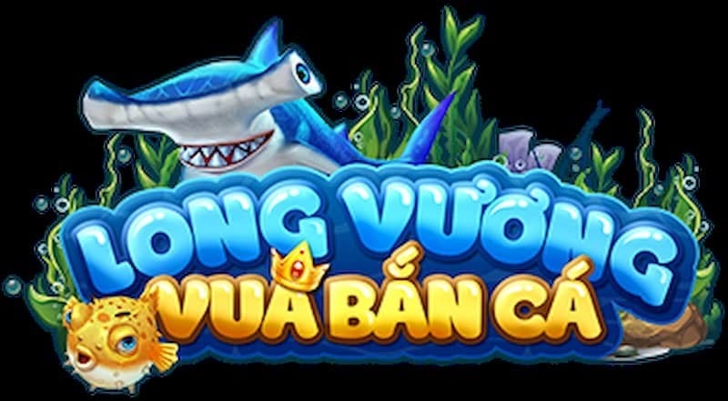 Bắn Cá Long Vương - Bí Mật Chinh Phục Đại Dương Bao La